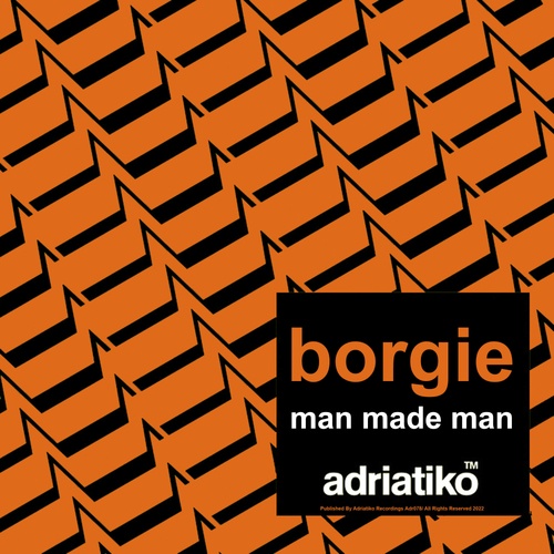 Borgie-Man Made Man