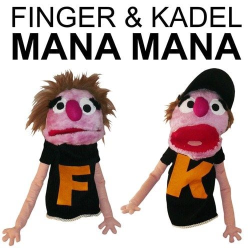 Finger & Kadel-Mana Mana