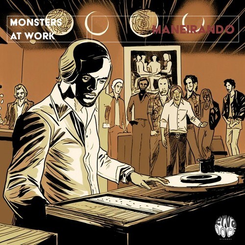 Monsters At Work-Maneirando (Original Mix)