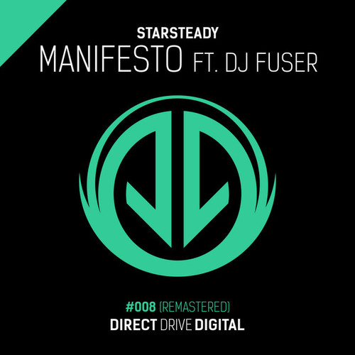 StarSteady, Dj Fuser-Manifesto
