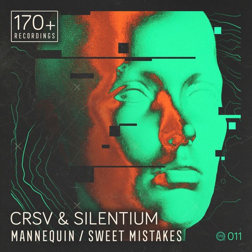 CRSV, Silentium-Mannequin / Sweet Mistakes