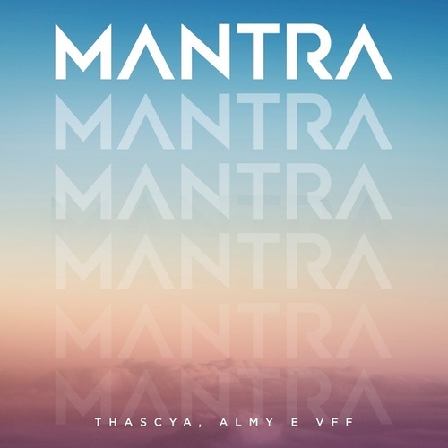 VFF, Almy, Thascya-Mantra