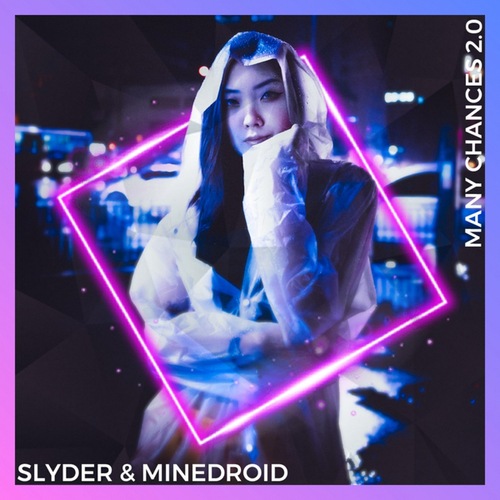 SlYder, Minedroid-Many Chances 2.0