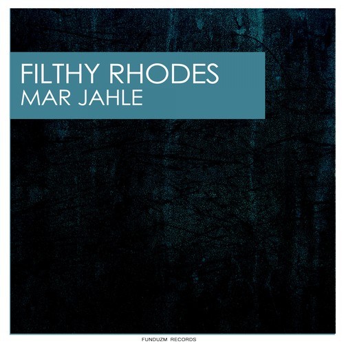 Filthy Rhodes-Mar Jahle