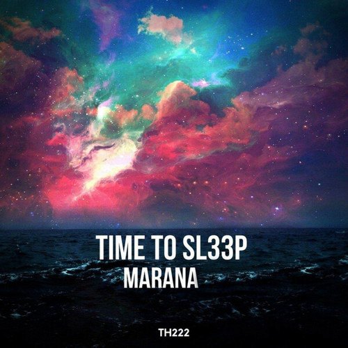 Time To Sl33p-Marana