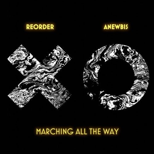 ReOrder, Anewbis-Marching All The Way