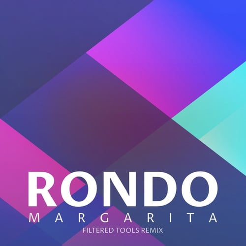 RONDO, Filtered Tools-Margarita