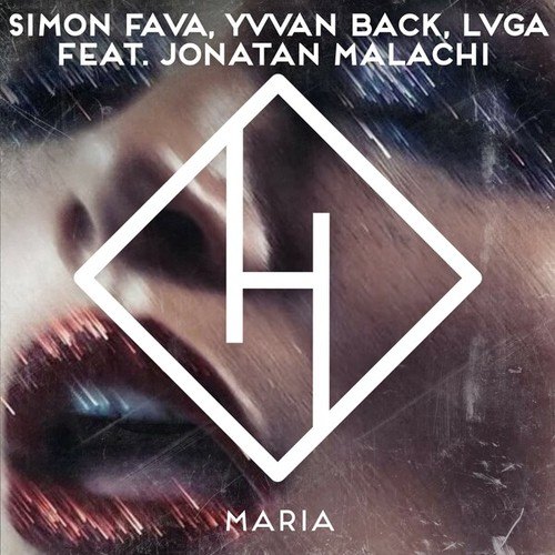 Jonatan Malachi, Simon Fava, Yvvan Back, LVGA-Maria