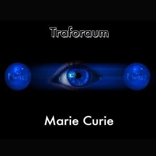 Traforaum-Marie Curie