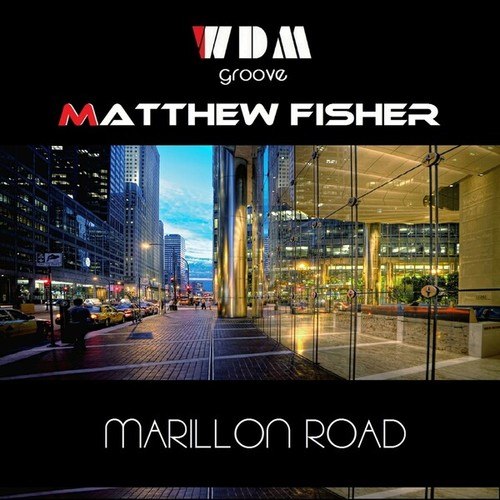 WDM Groove, Matthew Fisher-Marillon Road