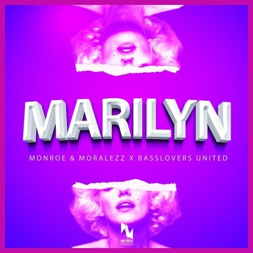 Monroe & Moralezz, Basslovers United-Marilyn