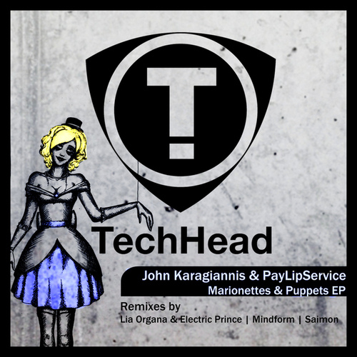 John Karagiannis, PayLipService, Mindform, Lia Organa, Electric Prince, Saimon-Marionettes & Puppets