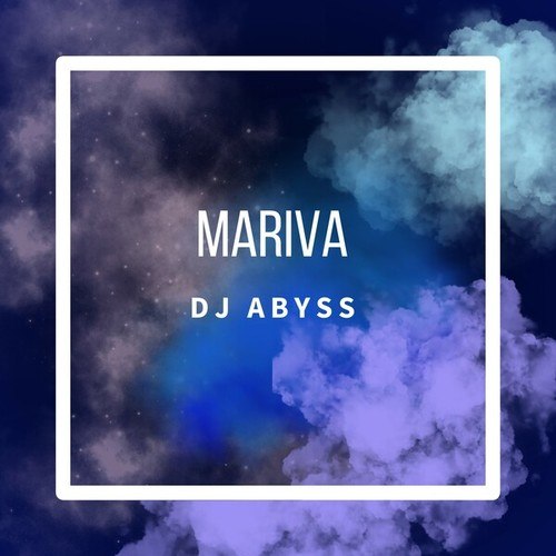 DJ Abyss-Mariva