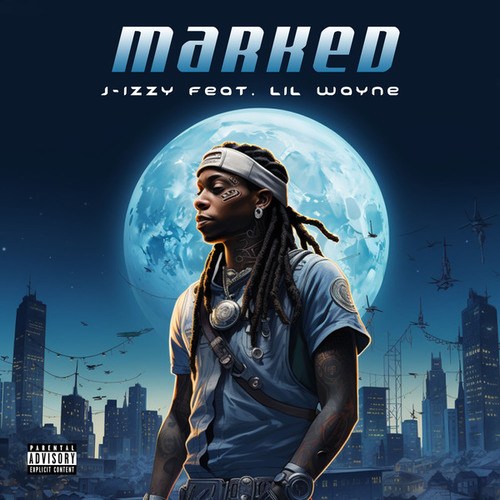 J-Izzy, Lil Wayne-Marked