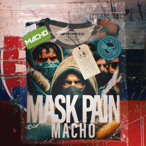 Macho-Mask Pain