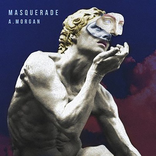 A.Morgan-Masquerade EP
