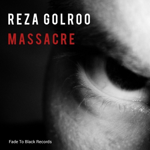 Reza Golroo-Massacre