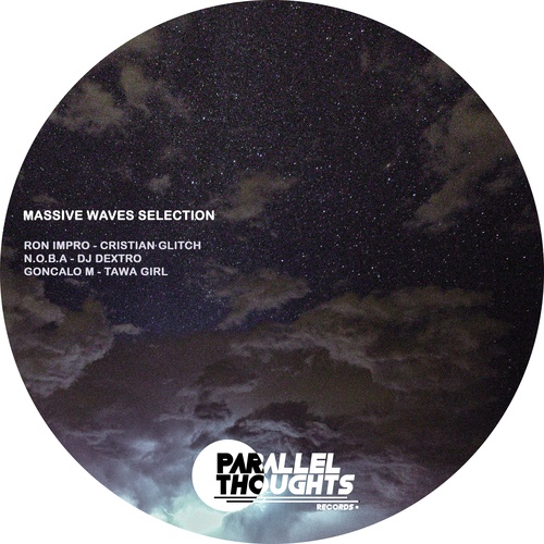 Ron Impro, Cristian Glitch, Tawa Girl, N.O.B.A, Goncalo M-Massive Waves Selection