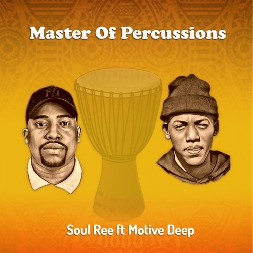 Motive Deep, Soul Ree-Master Of Percussions