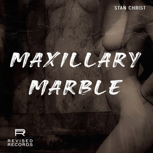 Stan Christ-Maxillary Marble