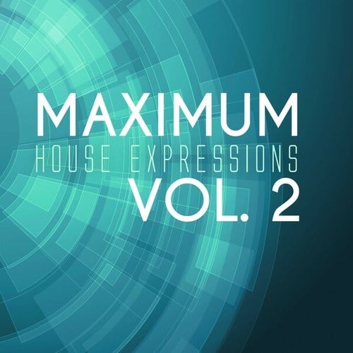 Various Artists-Maximum House Expressions, Vol. 2