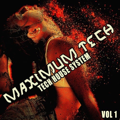 Various Artists-Maximum Tech, Vol. 1 (Tech House System)