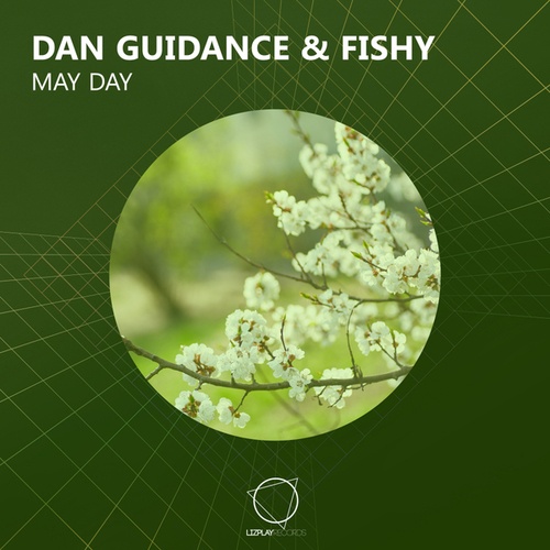 Fishy, Dan Guidance-May Day