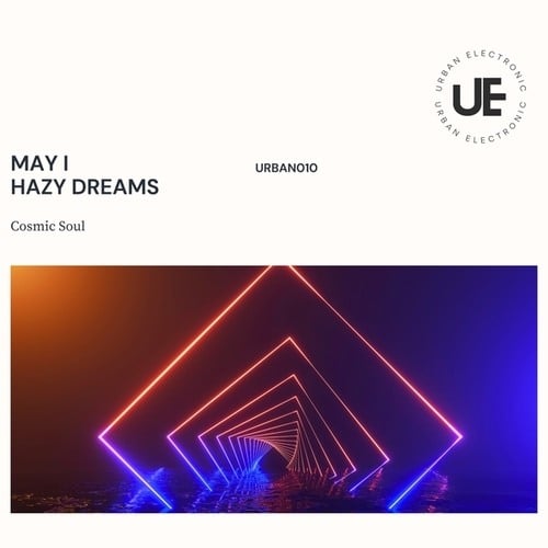 May I , Hazy Dreams