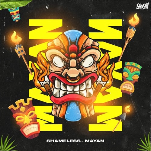 Shameless (AUS)-Mayan