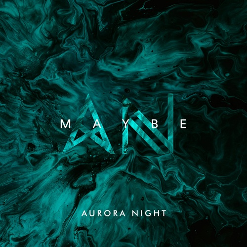 Aurora Night-Maybe