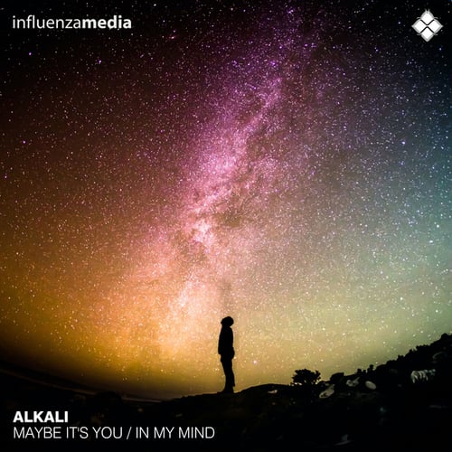 Alkali-Maybe It's You / In My Mind