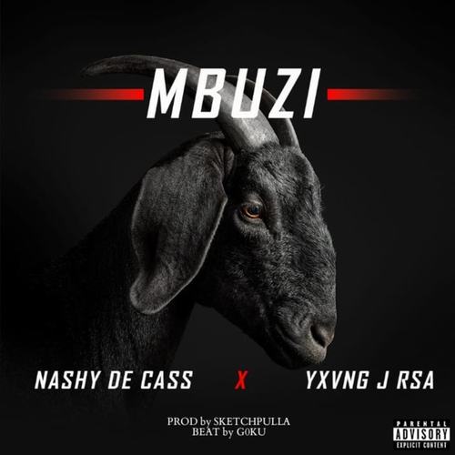 Nashy De Cass, Yxvng_J RSA-MBUZI