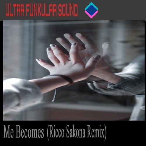 Ultra Funkular Sound, Ricco Sakona-Me Becomes