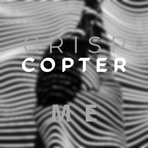 Crisp Copter-Me