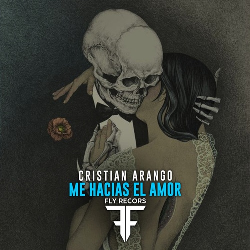 Cristian Arango-Me Hacias El Amor