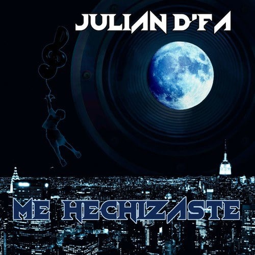 Julian D'fa-Me Hechizaste