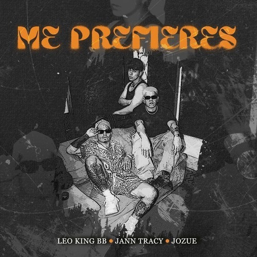 Leo King BB, Jann Tracy, Jozue-Me Prefieres