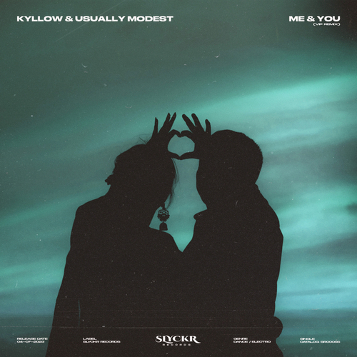 USUALLY MODEST, Kyllow-Me & You