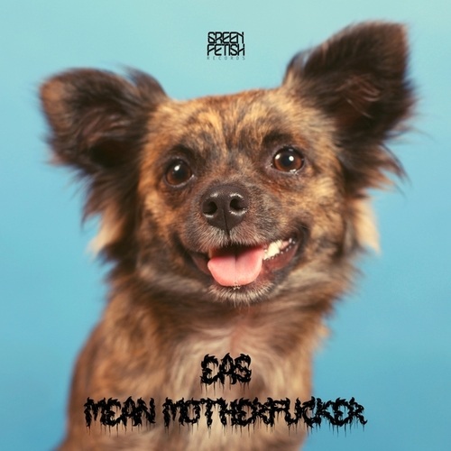 EAS-Mean Motherf*cker EP