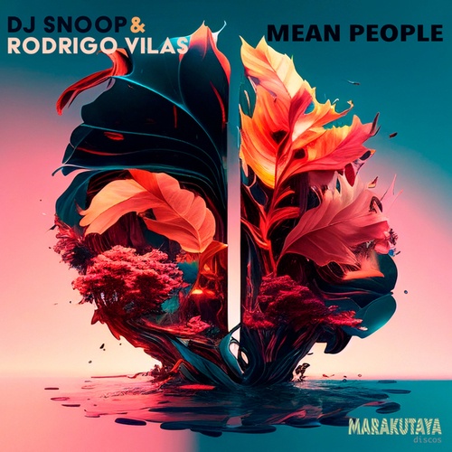 Rodrigo Vilas, DJ Snoop (BR)-Mean People