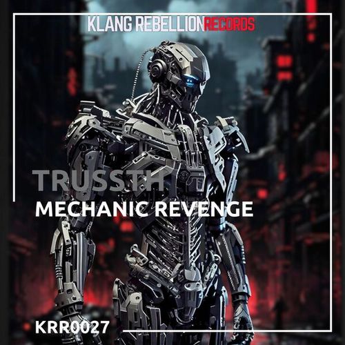 TRUSSTH-Mechanic Revenge