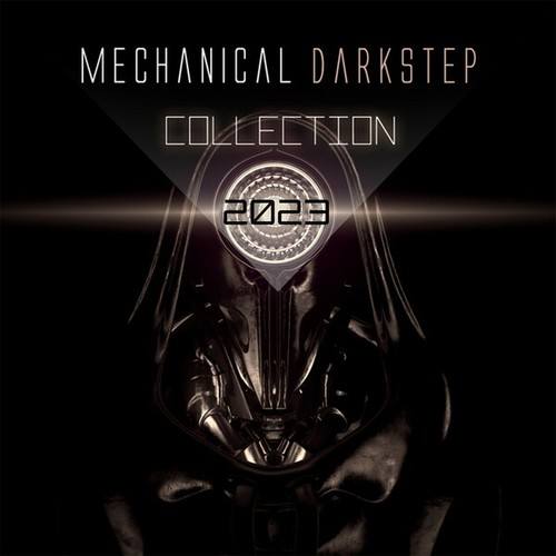 Various Artists-Mechanical Darkstep Collection 2023