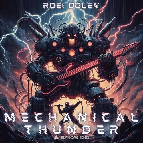 Roei Dolev-Mechanical Thunder