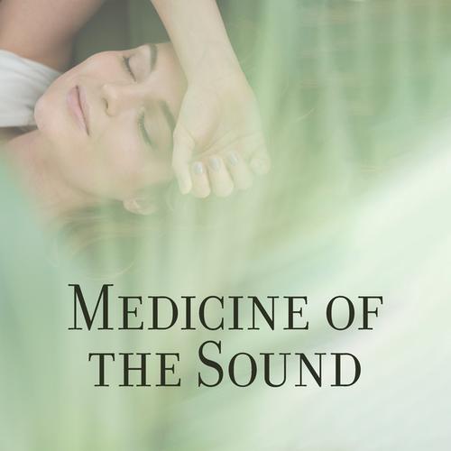 Medicine of the Sound