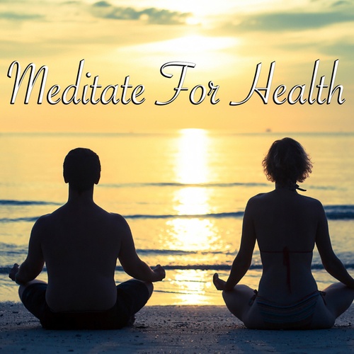 Meditate For Health