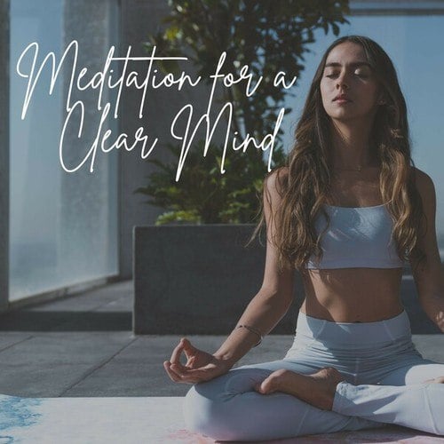 Meditation for a Clear Mind