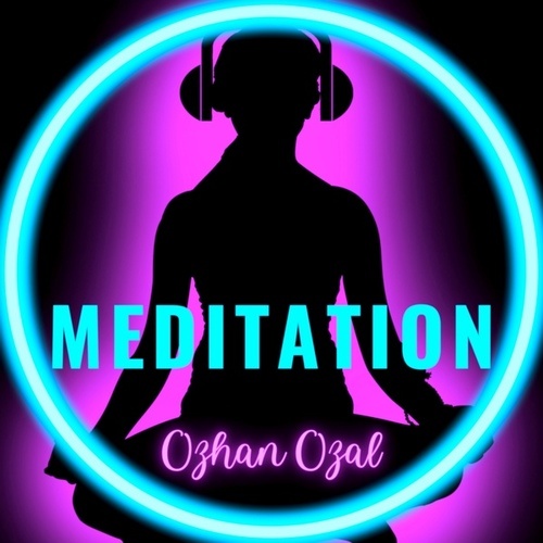 Ozhan Ozal-Meditation