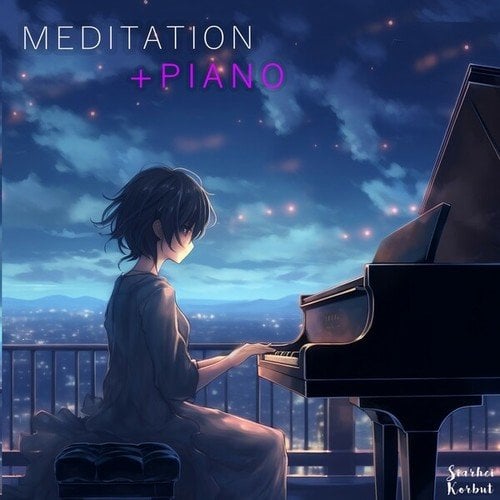 Meditation + Piano