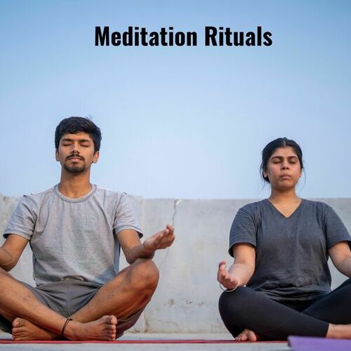 Meditation Rituals