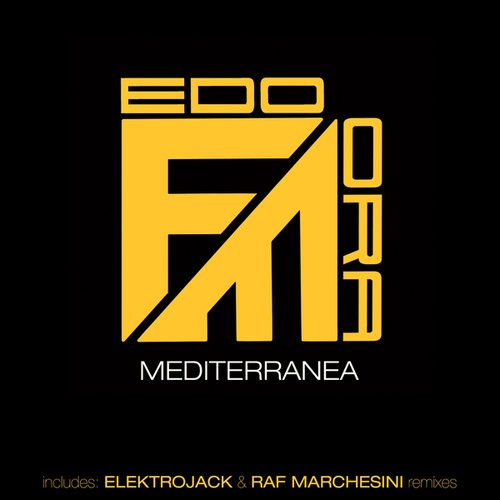 Fedo Mora, Elektrojack, Raf Marchesini, Raf Marchesini Instrumental-Mediterranea